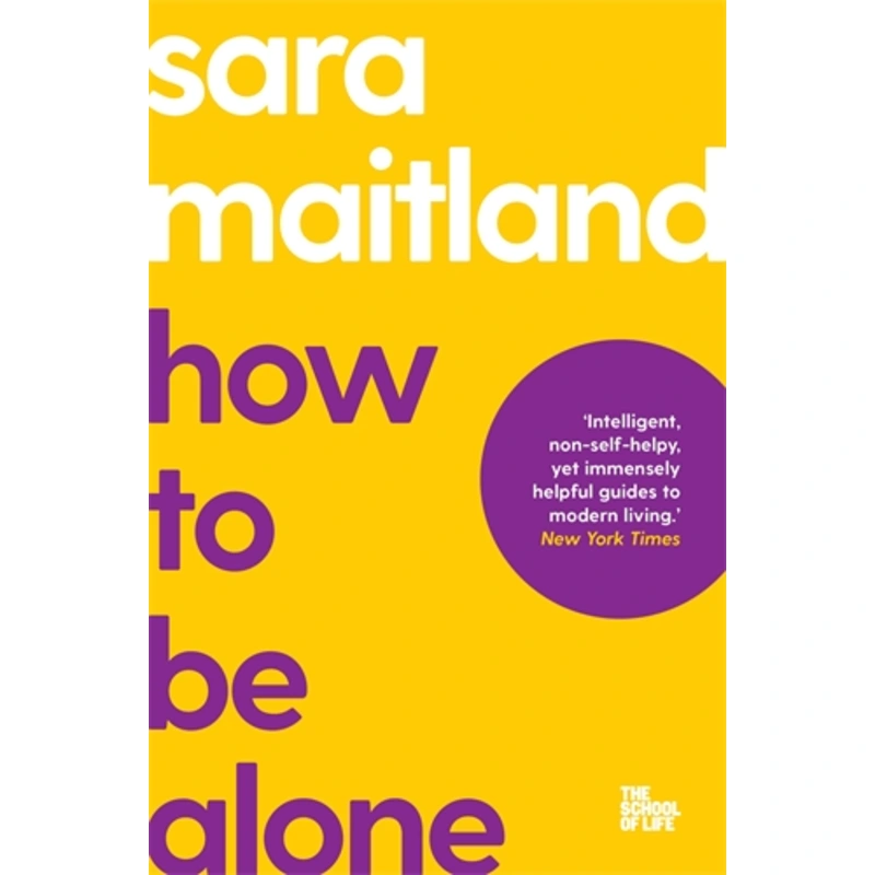 How to Be Alone